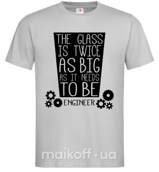 Мужская футболка The glass is twice as big as it needs to be Серый фото