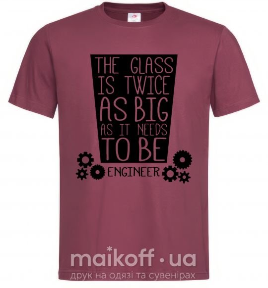 Мужская футболка The glass is twice as big as it needs to be Бордовый фото
