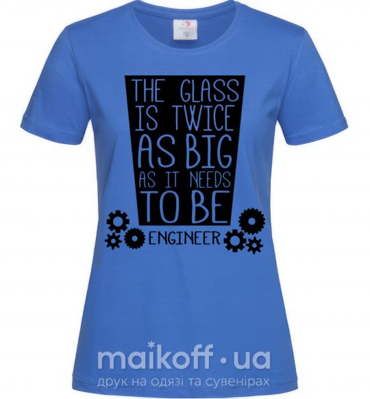 Жіноча футболка The glass is twice as big as it needs to be Яскраво-синій фото