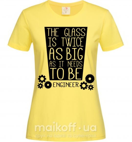 Жіноча футболка The glass is twice as big as it needs to be Лимонний фото