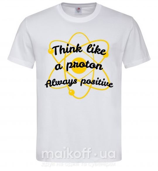 Мужская футболка Think like a proton Белый фото