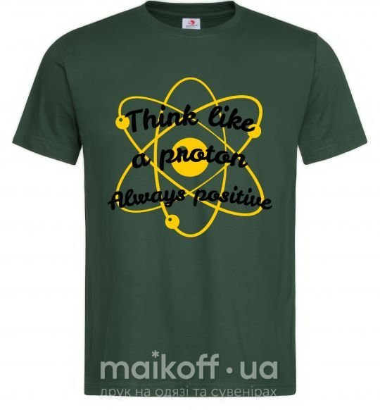 Мужская футболка Think like a proton Темно-зеленый фото