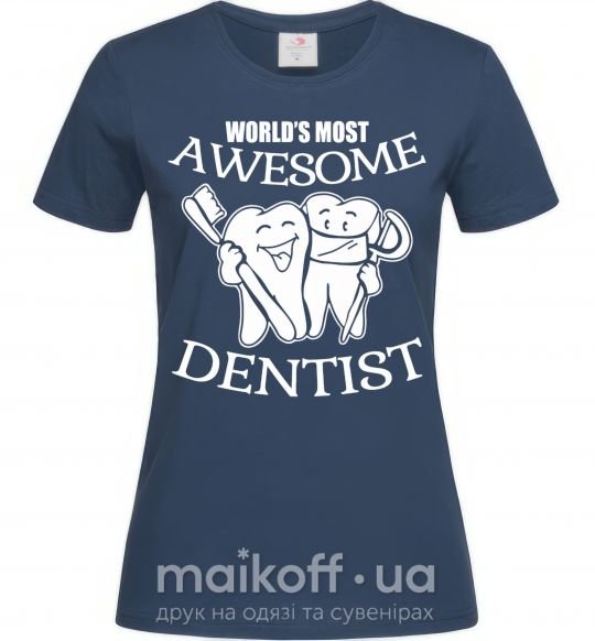 Жіноча футболка World's most awesome dentist Темно-синій фото