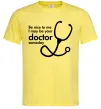Мужская футболка Be nice to me i may be your doctor Лимонный Мужская футболка Be nice to me i may be your doctor Лимонный фото