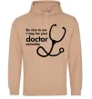Мужская толстовка (худи) Be nice to me i may be your doctor Песочный фото