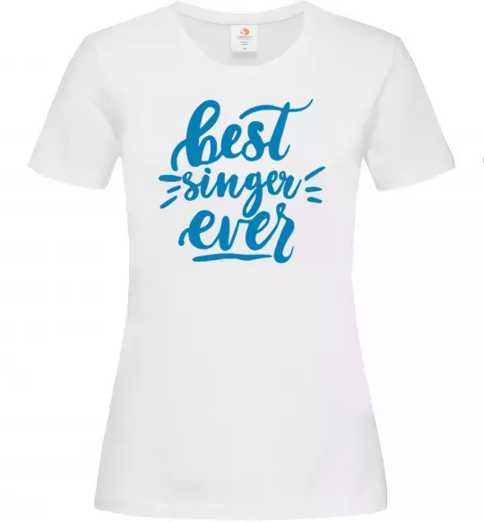 Жіноча футболка Best singer ever Білий фото