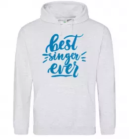 Чоловіча толстовка (худі) Best singer ever Сірий меланж фото