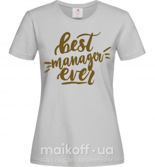Женская футболка Best manager ever Серый фото