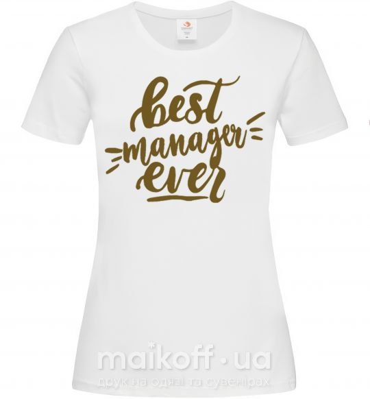 Жіноча футболка Best manager ever Білий фото