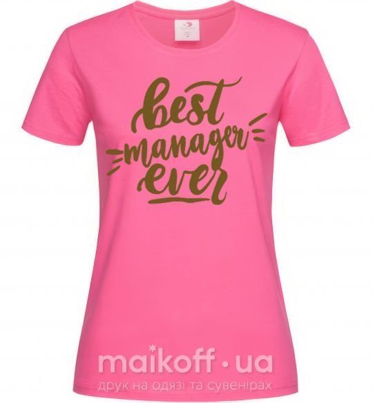 Женская футболка Best manager ever Ярко-розовый фото