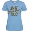 Жіноча футболка Best manager ever Блакитний фото