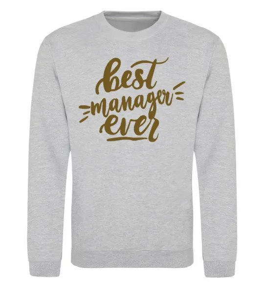 Свитшот Best manager ever Серый меланж фото