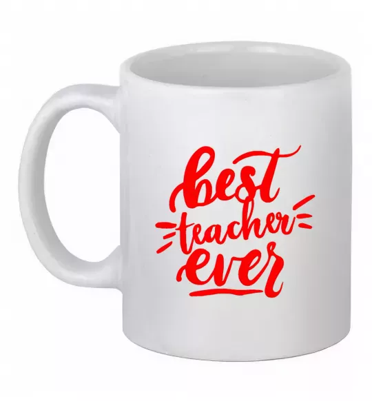 Чашка керамическая Best teacher ever text Белый фото