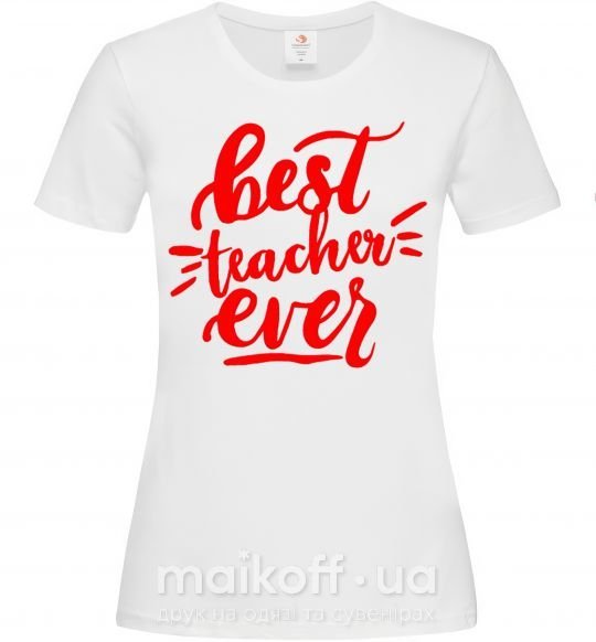 Жіноча футболка Best teacher ever text Білий фото