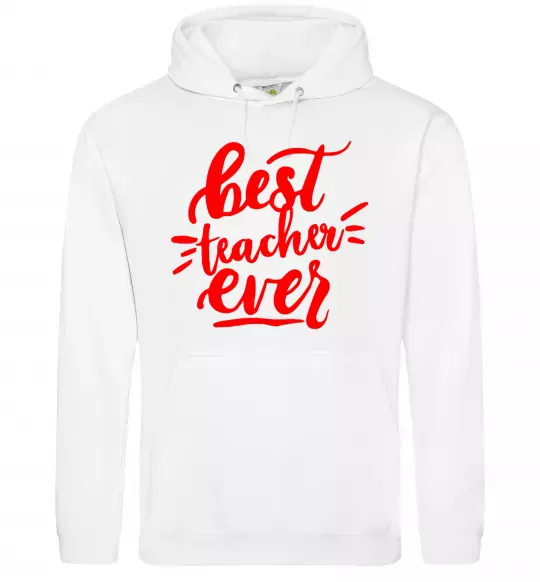 Женская толстовка (худи) Best teacher ever text Белый фото