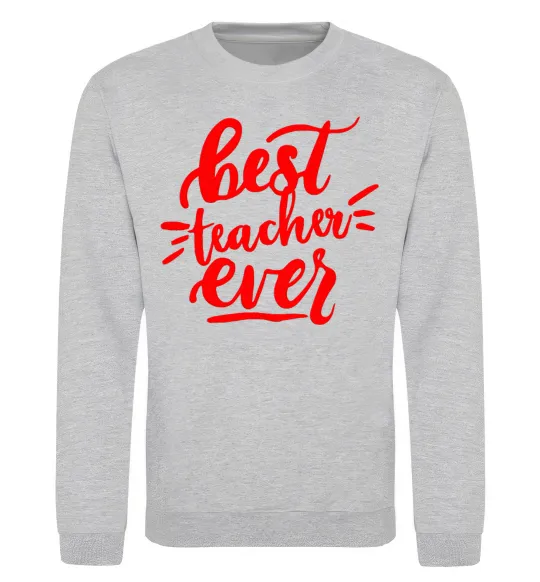 Свитшот Best teacher ever text Серый меланж фото