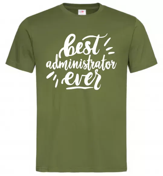 Мужская футболка Best administrator ever Оливковый фото