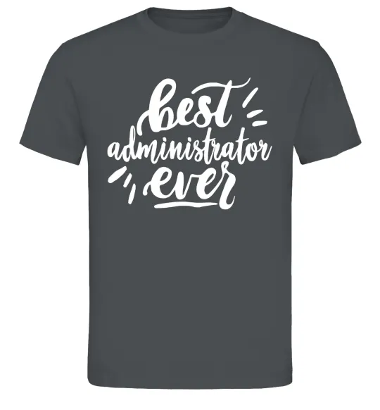 Мужская футболка Best administrator ever Графит фото