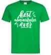 Мужская футболка Best administrator ever Зеленый фото