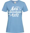 Женская футболка Best administrator ever Голубой фото