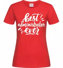 Жіноча футболка Best administrator ever Червоний фото