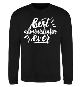Світшот Best administrator ever Чорний фото