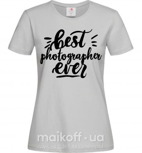 Женская футболка Best photographer ever Серый фото