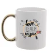 Чашка с цветной ручкой Love teach inspire Золото фото