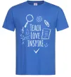 Мужская футболка Teach love inspire Ярко-синий Мужская футболка Teach love inspire Ярко-синий фото