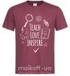 Мужская футболка Teach love inspire Бордовый фото