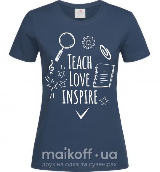 Женская футболка Teach love inspire Темно-синий фото