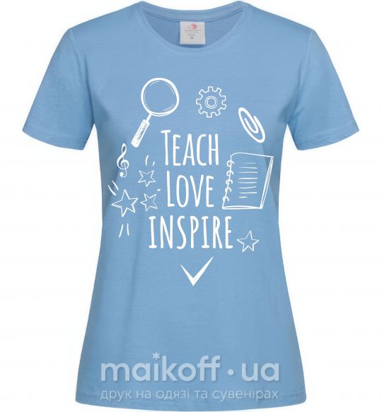 Жіноча футболка Teach love inspire Блакитний фото