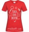 Жіноча футболка Teach love inspire Червоний фото