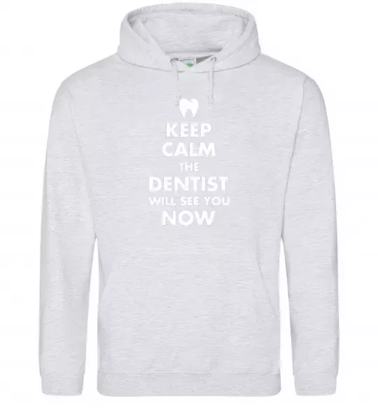 Женская толстовка (худи) Keep calm the dentist will see you now Серый меланж фото