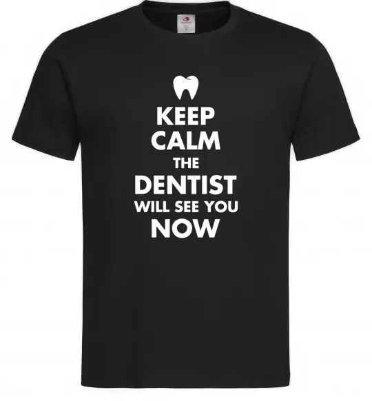 Чоловіча футболка Keep calm the dentist will see you now Чорний фото