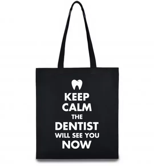 Еко-сумка Keep calm the dentist will see you now Чорний фото