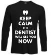 Реглан Keep calm the dentist will see you now Черный фото