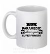 Чашка керамічна I'm a paramedic what's your superpower Білий фото