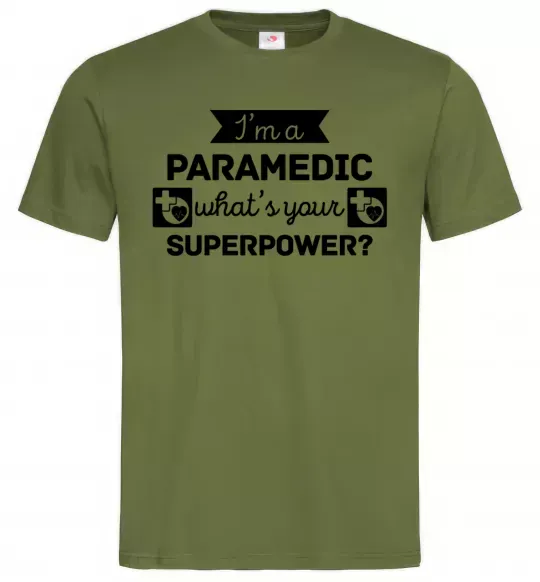 Мужская футболка I'm a paramedic what's your superpower Оливковый фото