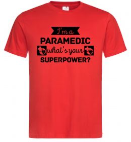 Чоловіча футболка I'm a paramedic what's your superpower Чоловіча футболка I'm a paramedic what's your superpower