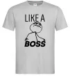 Чоловіча футболка Like a boss Сірий Чоловіча футболка Like a boss Сірий фото