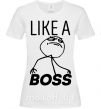 Жіноча футболка Like a boss Білий фото