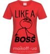 Жіноча футболка Like a boss Червоний фото