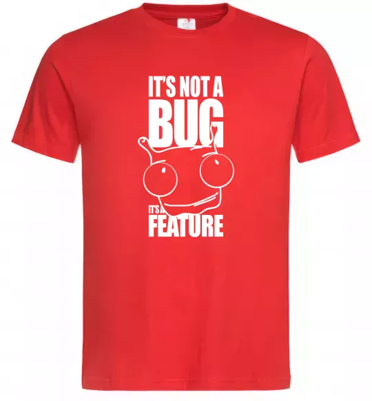 Мужская футболка It's not a bug it's a feature Красный фото