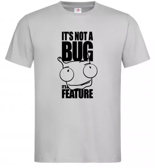 Мужская футболка It's not a bug it's a feature Серый фото