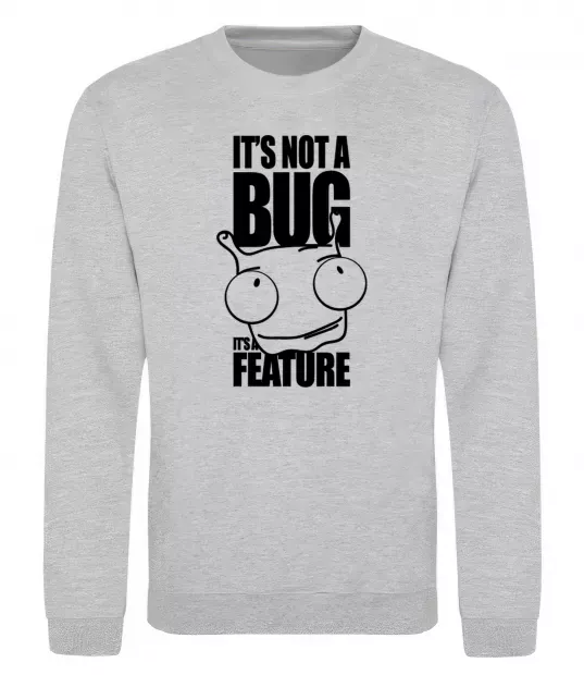 Світшот It's not a bug it's a feature Сірий меланж фото