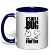 Чашка с цветной ручкой It's not a bug it's a feature Глубокий темно-синий фото