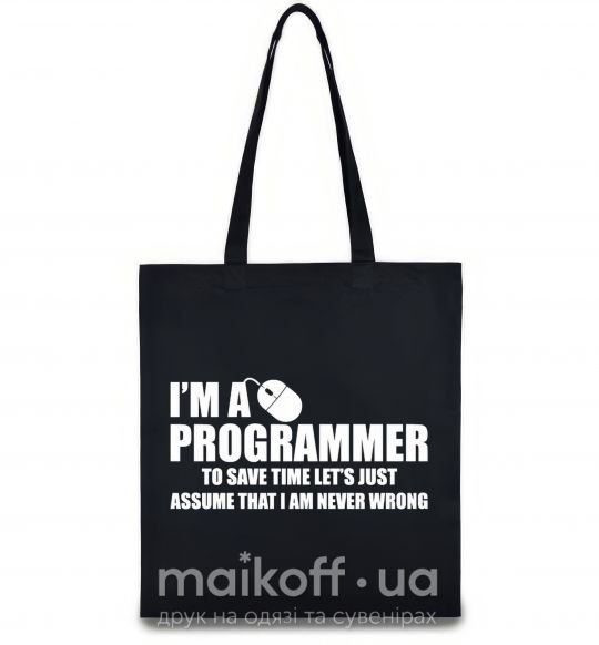 Эко-сумка I'm programmer never wrong Черный фото