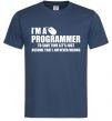 Чоловіча футболка I'm programmer never wrong Темно-синій фото