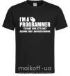Чоловіча футболка I'm programmer never wrong Чорний фото
